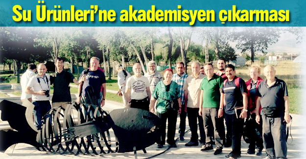 Akademisyenler Su Ürünleri'nde...