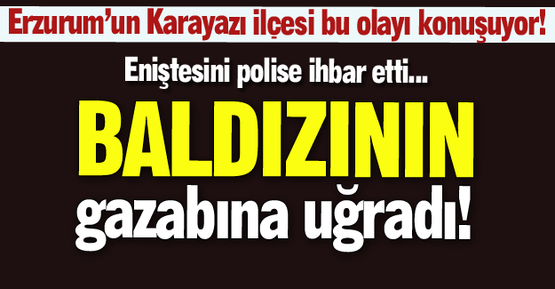 Baldızının gazabına uğradı!