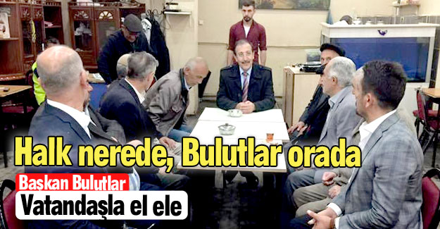 Bulutlar vatandaşla el ele...