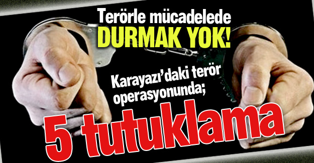Terör operasyonunda 5 tutuklama!