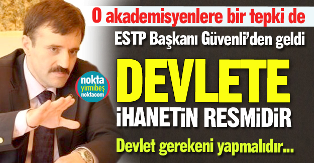 ESTP'den sert tepki!