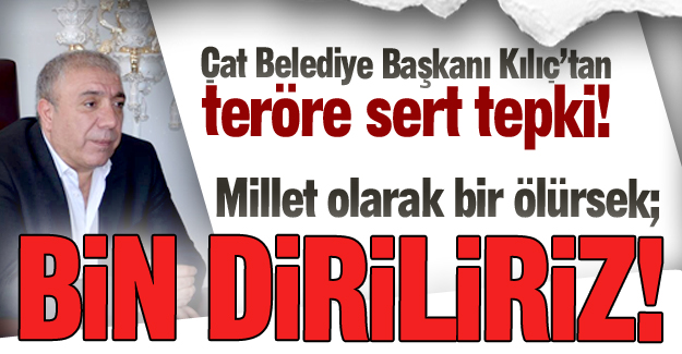 Başkan Kılıç'tan sert tepki!