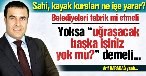 Belediyeleri tebrik etmeli mi?