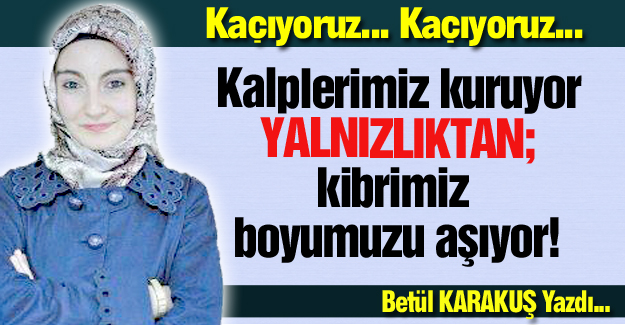 Kaçıyoruz... Kaçıyoruz...
