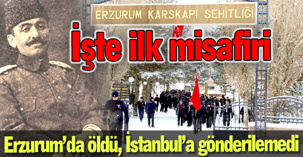 Karskapı'nın ilk şehidi o oldu...