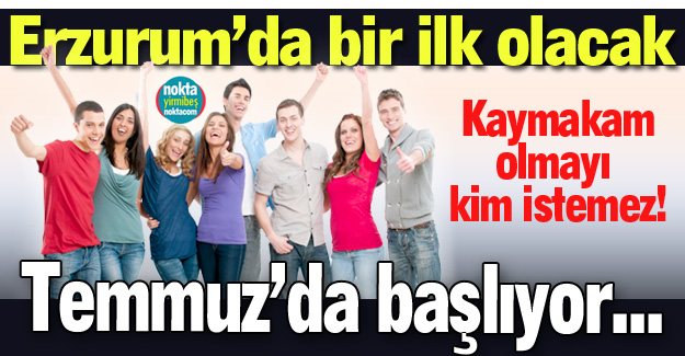 Erzurum'da bir ilk olacak!