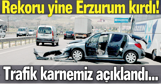 Trafik karnemiz açıklandı