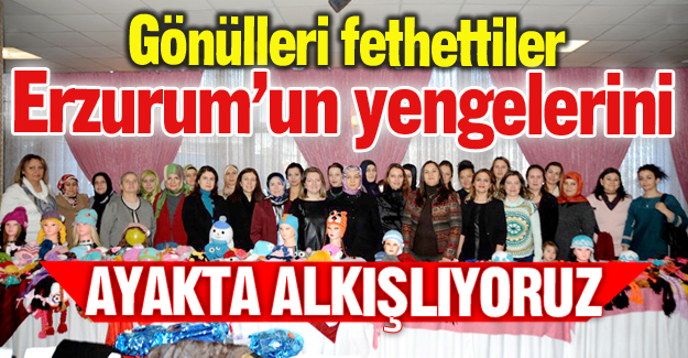 Alkışlar Erzurum'un yengelerine