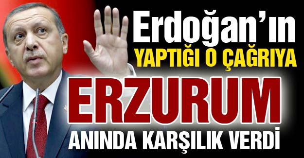 Erzurum harekete geçti!