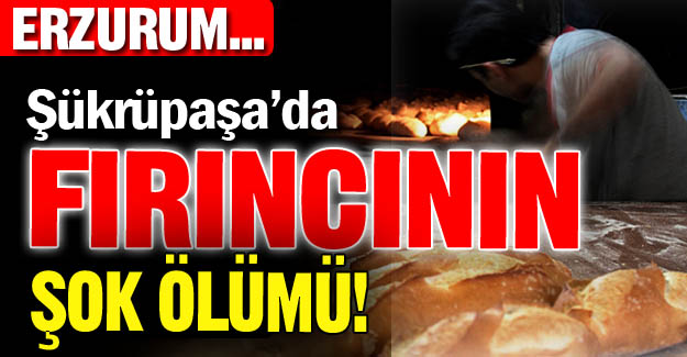 Çalıştığı fırın mezarı oldu!