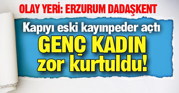 Genç kadın zor kurtuldu!
