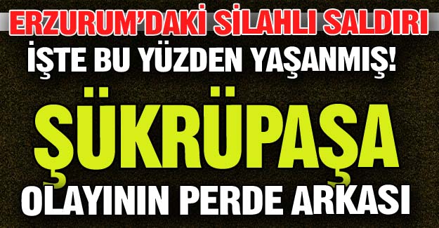 İşte o çatışmanın sebebi!