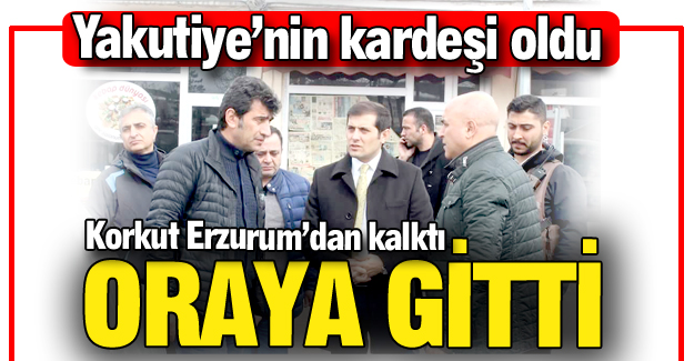 Korkut hemen oraya gitti!