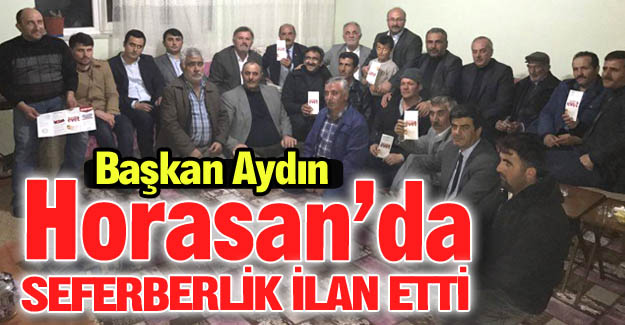 Horasan'da seferberlik ilan etti
