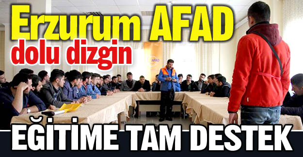 AFAD'dan eğitime tam destek
