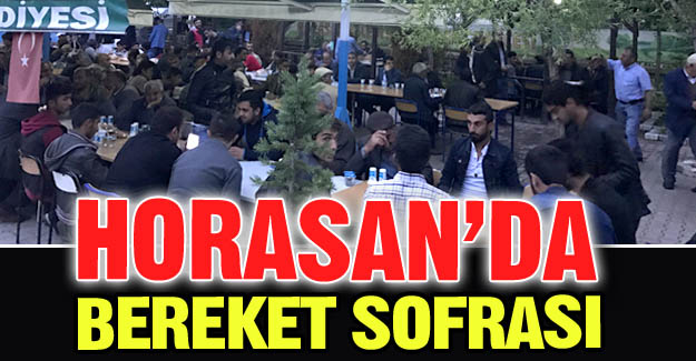 Horasan'da bereket sofrası