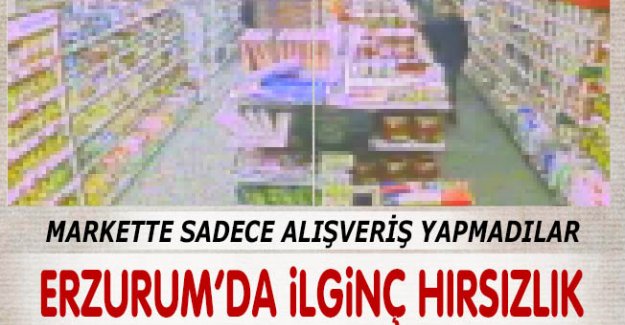 Erzurum'da ilginç hırsızlık