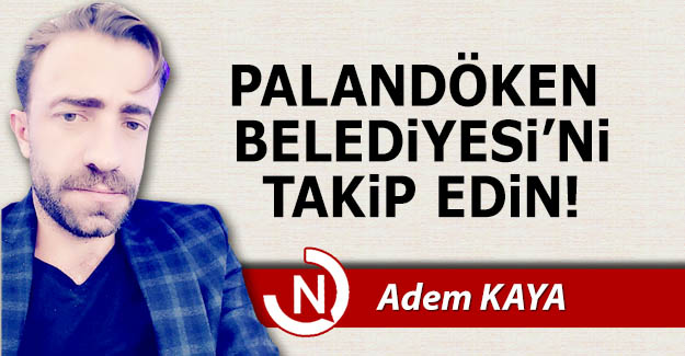Palandöken Belediyesi'ni takip edin!..