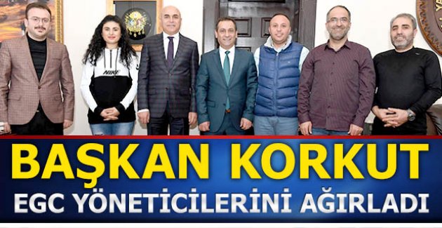 EGC'den Başkan Korkut'a ziyaret