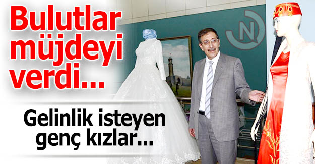 Gelinlik isteyen genç kızlar...