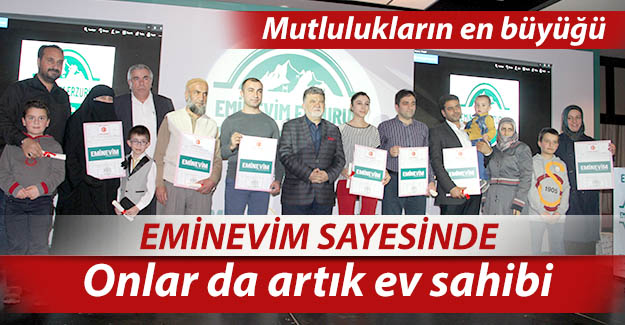 Eminevim'le ev sahibi oldular
