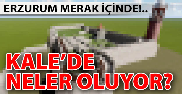 Erzurum merak içerisinde!..