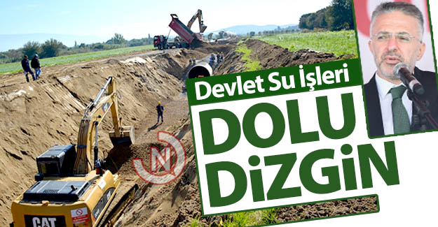 Devlet Su İşleri dolu dizgin