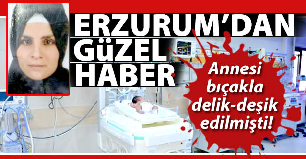 Erzurum'dan güzel haber var!