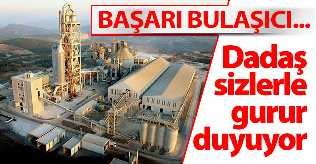 Dadaş sizlerle gurur duyuyor...