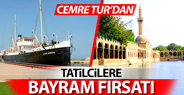 Cemre Tur'dan bayram fırsatı!..