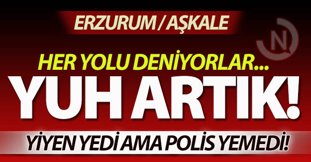 Herkes yedi ama polis yemedi!
