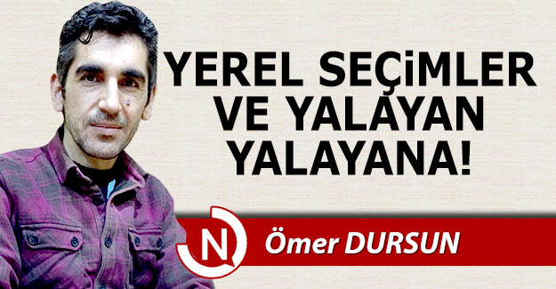 Yerel seçimler ve yalayan yalayana!