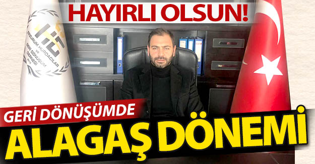 Geri dönüşümde Alagaş dönemi