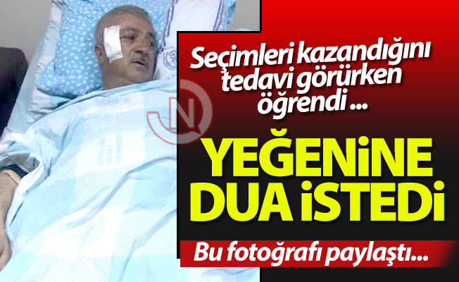 Seçimi kazandığını hastanede öğrendi!
