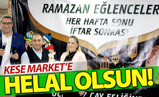 KESE MARKET'e helal olsun!