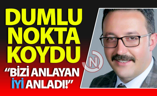 Dumlu noktayı böyle koydu!