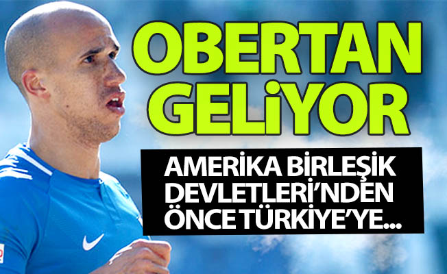 Obertan'la ilgili flaş gelişme!