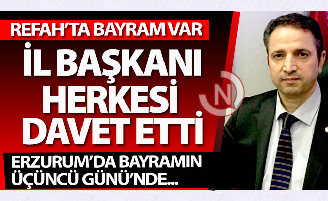 Refah'ta yarın bayram var!