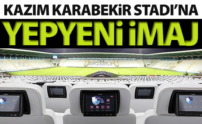 Kazım Karabekir Stadı'na yepyeni imaj