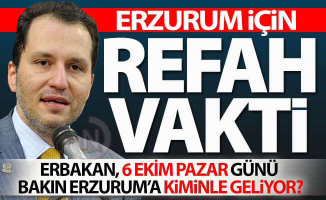 Bakın Erzurum'a kiminle geliyor?