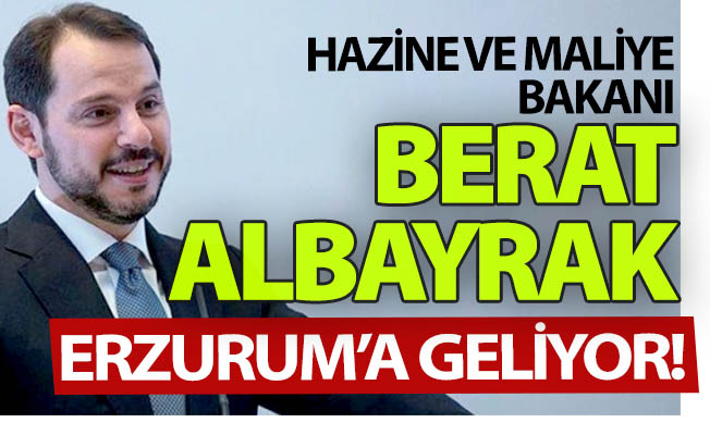 Albayrak Erzurum'a geliyor!