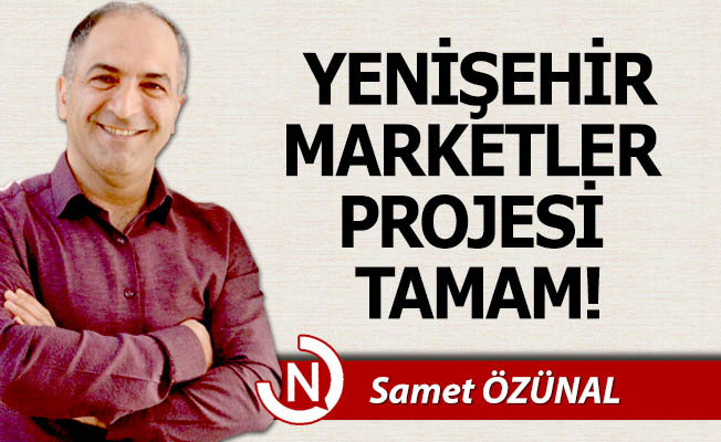 Yenişehir Marketler Projesi tamam!