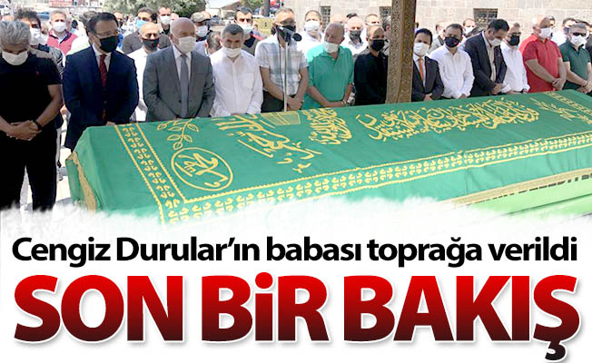 Cengiz Durular'ın baba acısı Cengiz Durular'ın baba acısı