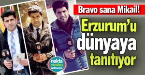Erzurum'un sesi oldu...