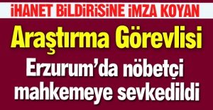 Erzurum'da gözaltına alındı!