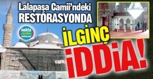 Lalapaşa'da neler oluyor?