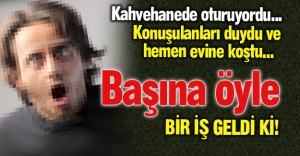 Erzurum'da günün şaşırtıcı haberi!
