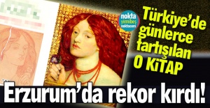Erzurum'da zirveye o kitap oturdu!