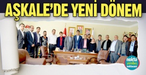 Aşkale'de yeni dönem