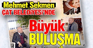 Çat'ta 'BÜYÜK' buluşma